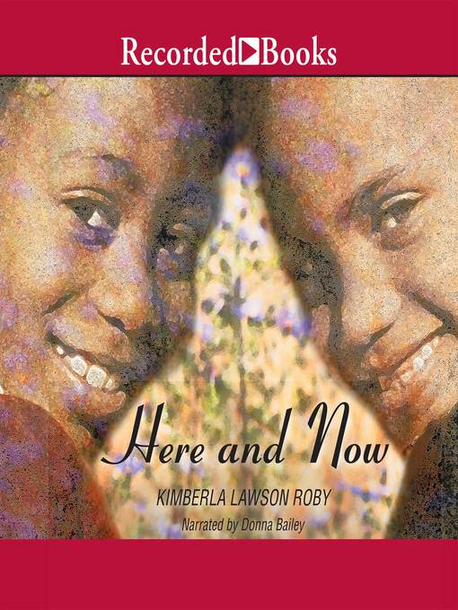 Title details for Here and Now by Kimberla Lawson Roby - Wait list